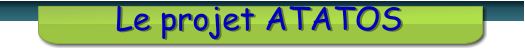 Le projet ATATOS