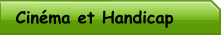 Cinéma et Handicap