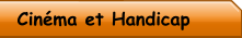 Cinéma et Handicap