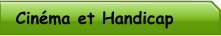 Cinéma et Handicap
