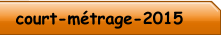 court-métrage-2015