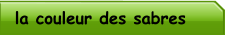 la couleur des sabres