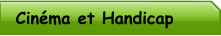 Cinéma et Handicap