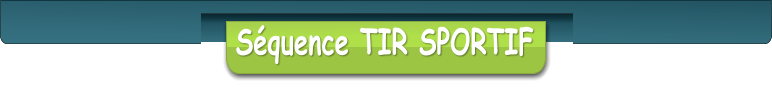 Séquence TIR SPORTIF