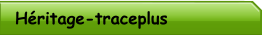 Héritage-traceplus